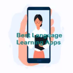 11 Best Language Learning Apps